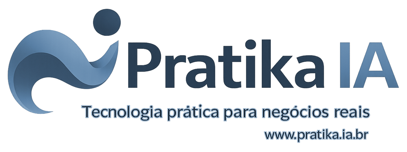 Pratika IA — Tecnologia prática para negócios reais